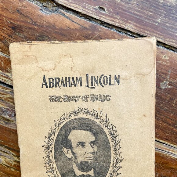 Abraham Lincoln The Story Of His Life By The Boston Sunday Globe 1909 "Original" - Picture 2 of 7